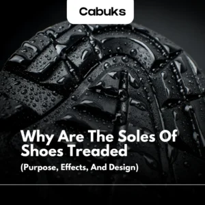 introduction to why are the soles of shoes treaded