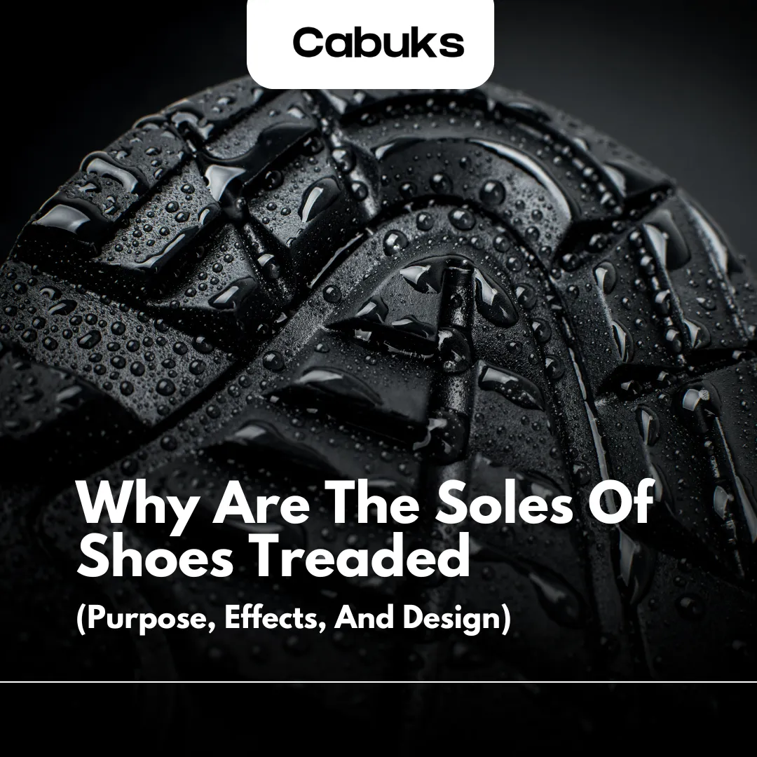 introduction to why are the soles of shoes treaded